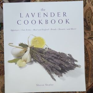 The Lavender Cookbook by Sharon Shipley